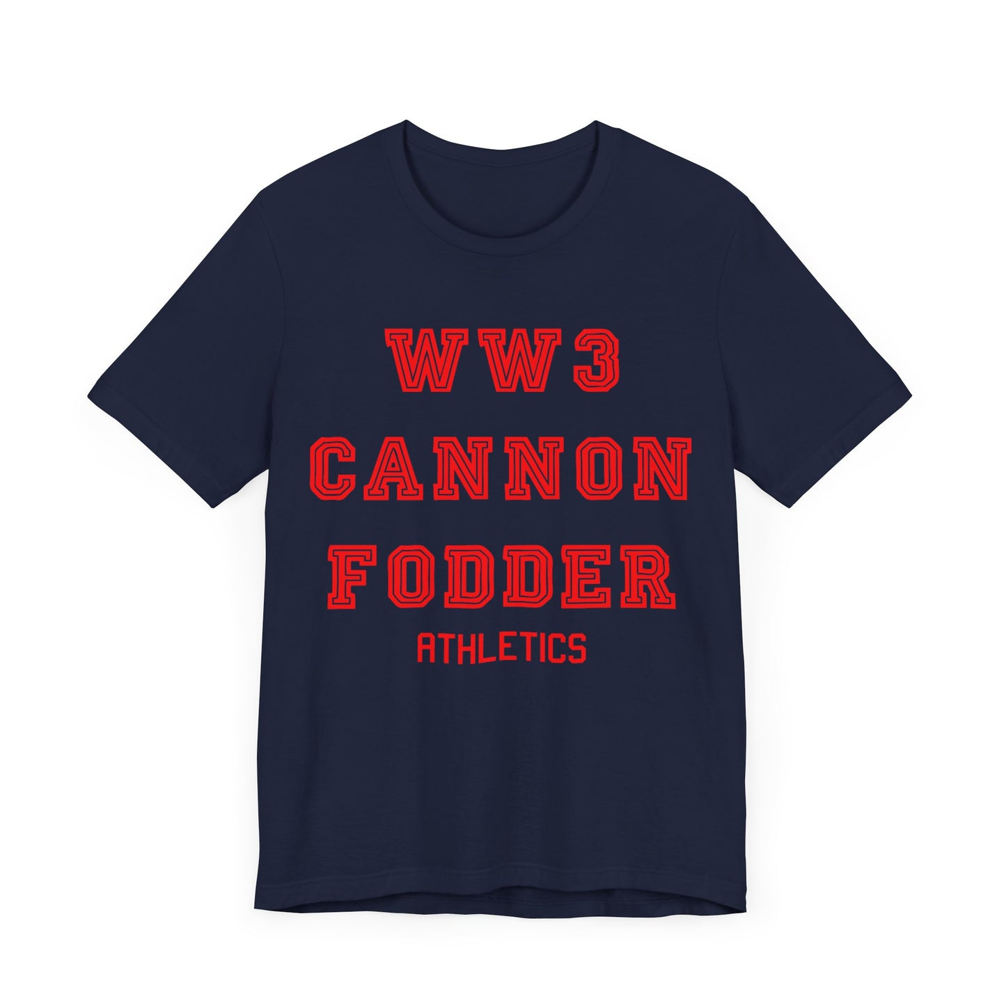 WW3 Cannon Fodder t-shirt